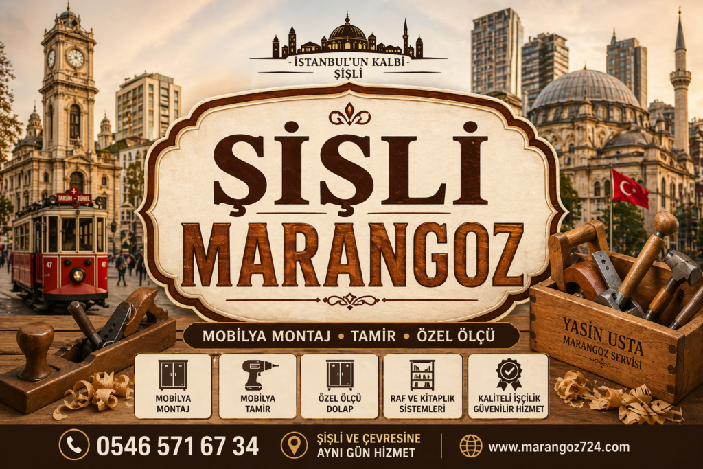 Şişli Marangoz 0546 571 67 34
